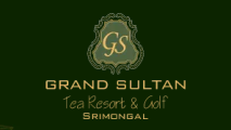Grand Sultan Tea Resort & Golf SRIMONGAL